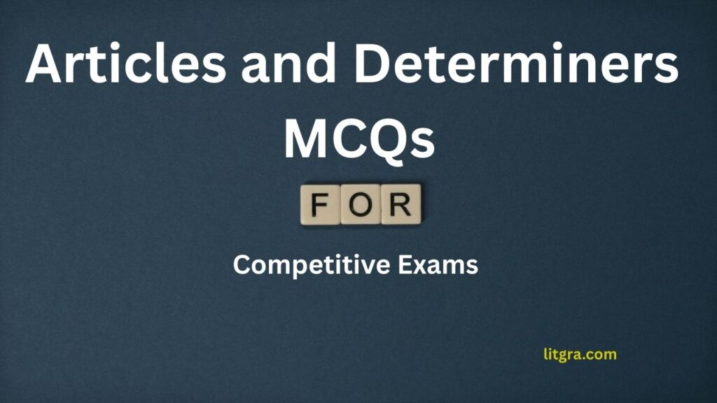 Articles and Determiners MCQs